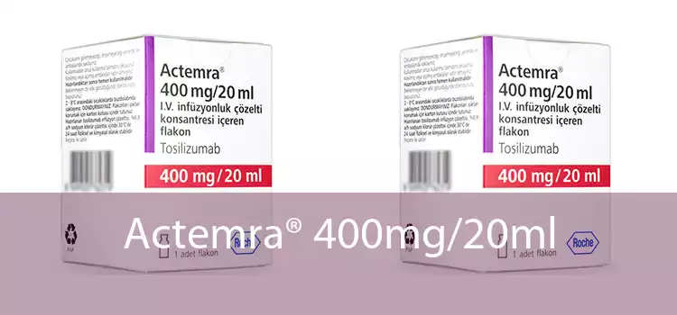 Actemra® 400mg/20ml 