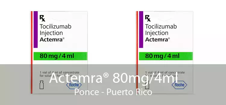 Actemra® 80mg/4ml Ponce - Puerto Rico